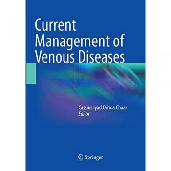 Current Management of Venous Diseases