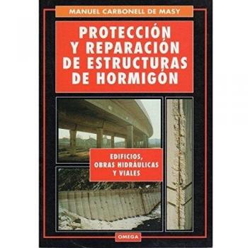 PROTECCION Y REPAR. ESTRUCTURAS HORMIGON
