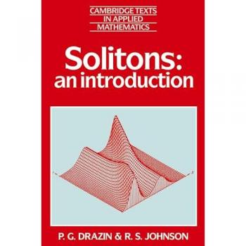 Introducción a los Solitones: Texto de Cambridge en Matemáticas Aplicadas, 2ª Edición, Tapa Blanda