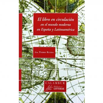 El libro en circulación en el mundo moderno en España y Latinoamérica: 26