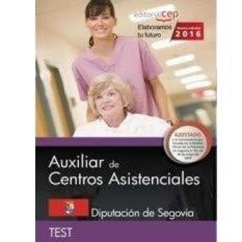 Auxiliar de centros asistenciales. Diputación de Segovia. Test