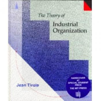 The Theory of Industrial Organization