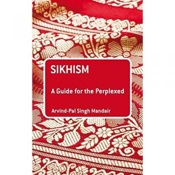 Sikhism: A Guide for the Perplexed