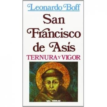 San Francisco de Asís: Ternura y vigor: 14