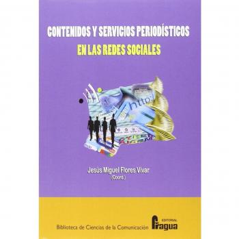 Contenidos Y Servicios Periodísticos En Las Redes Sociales