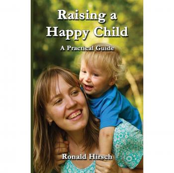 Guía para Criar un Niño Feliz - Libro en Rústica de Ronald Hirsch