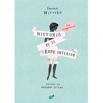 LA VERGONZOSA HISTORIA DE LA ROPA INTERIOR