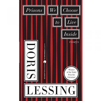 Prisons We Choose to Live Inside: Insightful Essays on Human Experience by Doris Lessing
