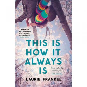 Esto es siempre así - Novela de Laurie Frankel sobre la familia y la identidad