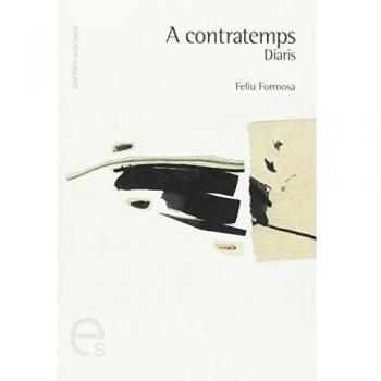 A contratemps: Diaris I