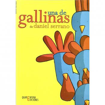 Una De Gallinas - Daniel Serrano