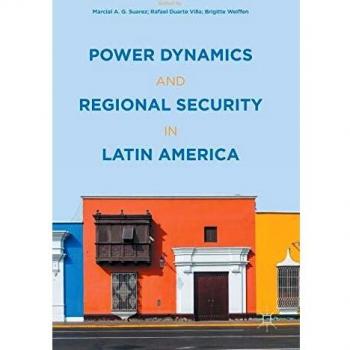 Power Dynamics and Regional Security in Latin America