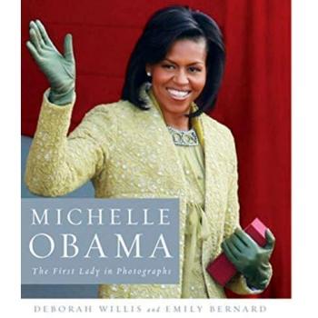 Michelle Obama: The First Lady in Photographs