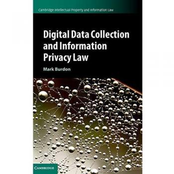 Digital Data Collection and Information Privacy Law: 54