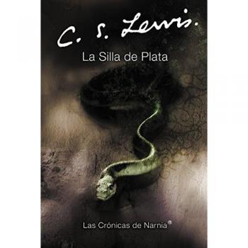 La Silla de Plata: The Silver Chair
