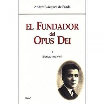 Fundador del Opus Dei I
