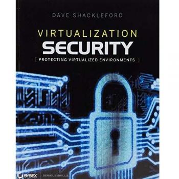 Virtualization Security Protect Virt Env: Protecting Virtualized Environments