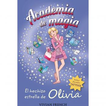 Academia De Magia 6. El Hechizo Estrella De Olivia - Vivian French