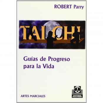 TAI CHI GUIAS DE PROGRESO PARA LA VIDA