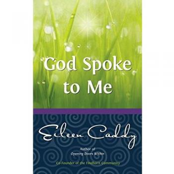 God Spoke to Me: Reprint with New Cover