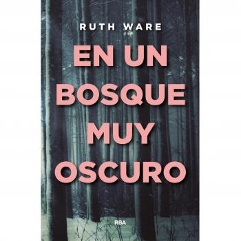 En un bosque muy oscuro