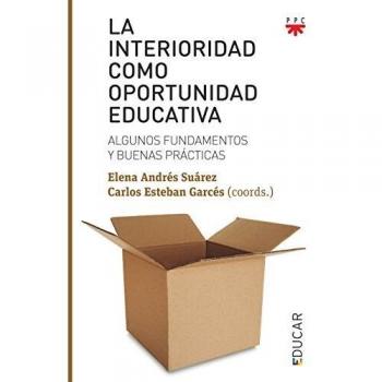 Interioridad como oportunidad Educativa: Algunos fundamentos y buenas prácticas: 122