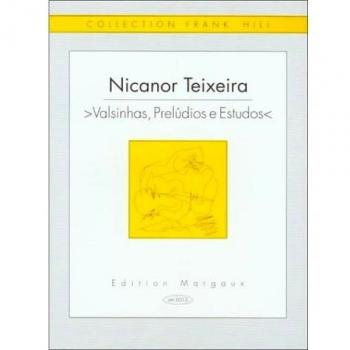 Valsinhas, Preludios e Estudos