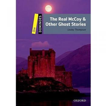 Dominoes 1. The Real McCoy & Other Ghost Stories Pack