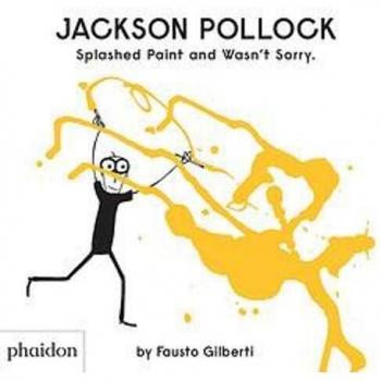Jackson Pollock Splattered Paint and Wasn't Sorry Artistic T-Shirt