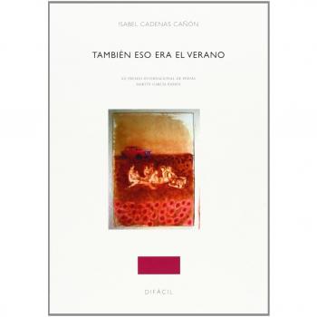 También eso era el verano - Cadenas Cañón, Isabel