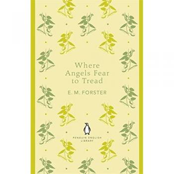 Where Angels Fear to Tread: E. M. Forster (The Penguin English Library) - novela, autor E. M. Forster, edición de The Penguin English Library, tapa blanda, 224 páginas, ISBN 978014144