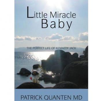Pequeño Milagro Bebé: La Vida Perfecta de Kennedy Jack (Tapa Blanda)