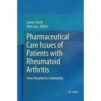 Pharmaceutical Care Issues of Patients with Rheumatoid Arthritis: From Hospital to Community