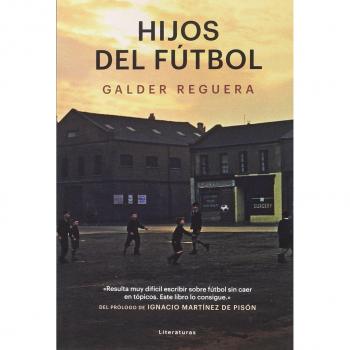 Hijos del fútbol - Galder Reguera
