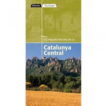 Els millors racons de la Catalunya Central