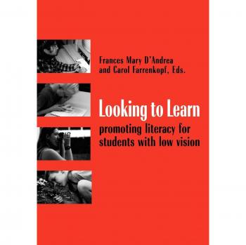 Looking to Learn: Literacy Promotion Resource for Low Vision Students