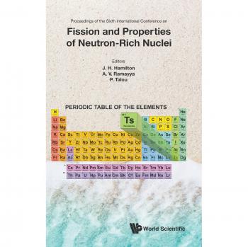 Fisión y Propiedades de Núcleos Ricos en Neutrones - Actas de la Sexta Conferencia Internacional sobre ICFN6