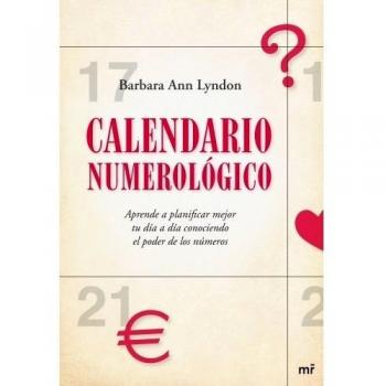 Calendario numerológico: Aprende a planificar mejor tu día a día conociendo el poder de los números