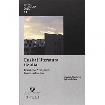 Euskal literatura itzulia. Bernardo Atxagaren lanak erdaretan: 14