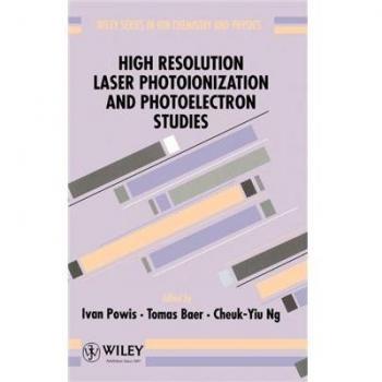 Estudio de Fotoionización y Fotoelectrones con Láser de Alta Resolución - Tapa Dura, Serie Wiley en Química e Física Iónica