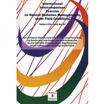 International Intercomparison Exercise on Natural Radiation Measurements under Field Conditions: Saelices el Chico