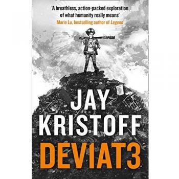DEV1AT3 (DEVIATE): Una épica aventura post-apocalíptica del autor bestseller de Nevernight y The Illuminae Files - Libro 2 (Lifelike)