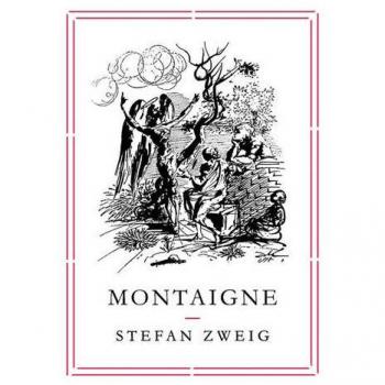 Montaigne - Colección Pushkin (Edición en Tapa Blanda) de Stefan Zweig