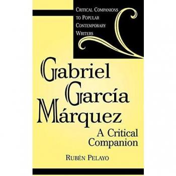 Gabriel Garcia Marquez: An Essential Critical Companion