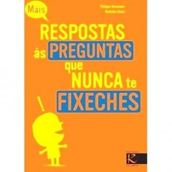 Máis respostas ás preguntas que nunca te fixeches