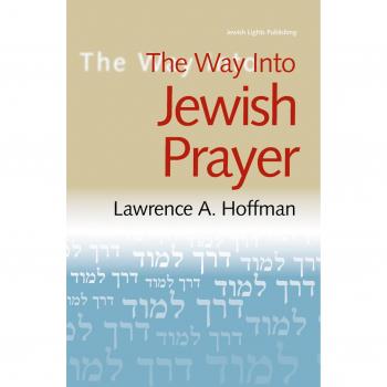 The Way Into Jewish Prayer