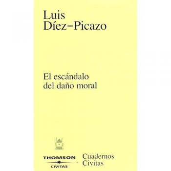 El escándalo del daño moral