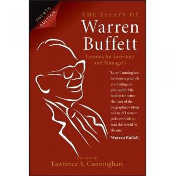Los Ensayos de Warren Buffett: Lecciones para Inversores y Gerentes - Lawrence A. Cunningham