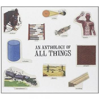 An Anthology Of All Things