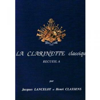 LANCELOT y CLASSENS - El Clarinete Clasico Vol. A para Clarinete y Piano